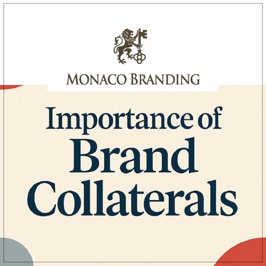 the importance of brand collaterals